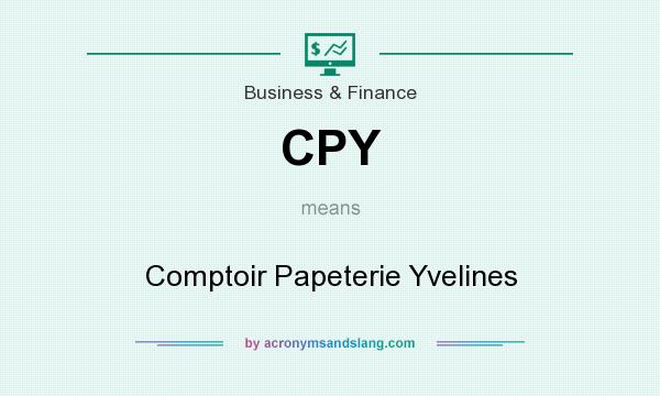 What does CPY mean? It stands for Comptoir Papeterie Yvelines