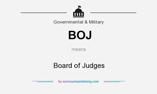 What does BOJ mean? It stands for Board of Judges