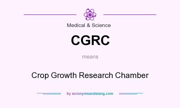 What does CGRC mean? It stands for Crop Growth Research Chamber