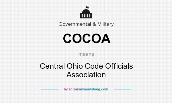 What does COCOA mean? It stands for Central Ohio Code Officials Association