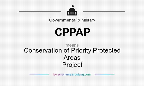What does CPPAP mean? It stands for Conservation of Priority Protected Areas Project