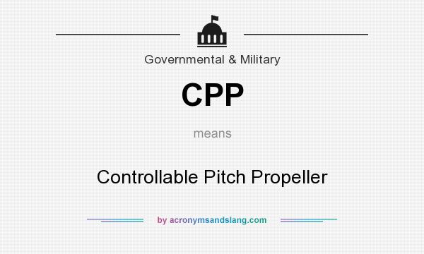 What does CPP mean? It stands for Controllable Pitch Propeller