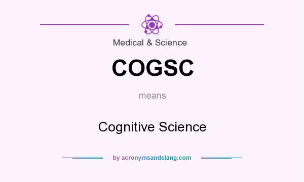 What does COGSC mean? It stands for Cognitive Science