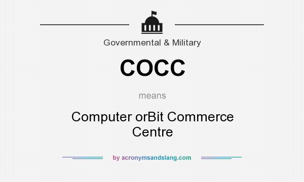 What does COCC mean? It stands for Computer orBit Commerce Centre