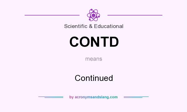 What does CONTD mean? It stands for Continued