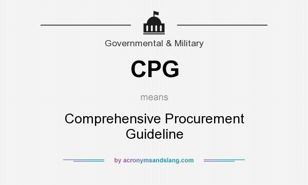 What does CPG mean? It stands for Comprehensive Procurement Guideline