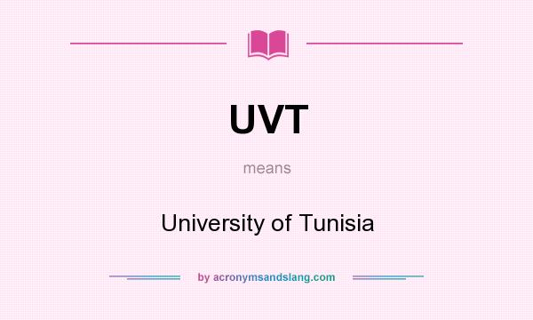What does UVT mean? It stands for University of Tunisia