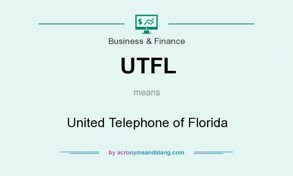 What does UTFL mean? It stands for United Telephone of Florida