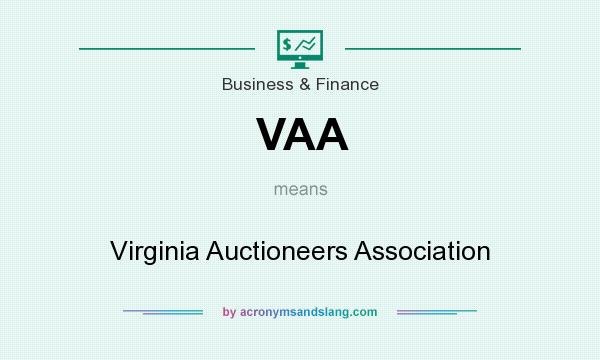 What does VAA mean? It stands for Virginia Auctioneers Association