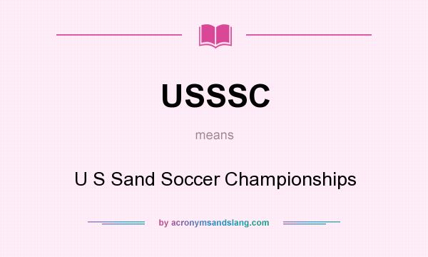 What does USSSC mean? It stands for U S Sand Soccer Championships