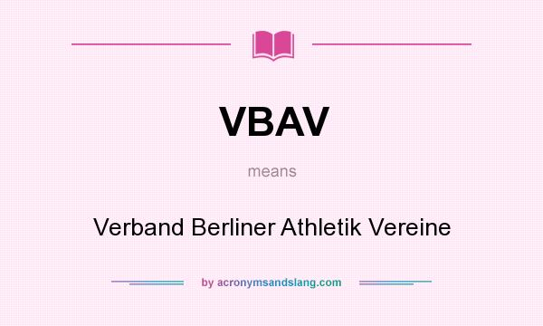 What does VBAV mean? It stands for Verband Berliner Athletik Vereine