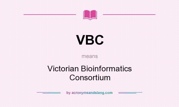 What does VBC mean? It stands for Victorian Bioinformatics Consortium