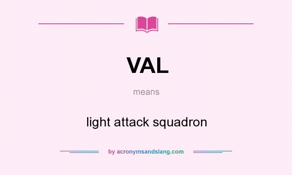 What does VAL mean? It stands for light attack squadron