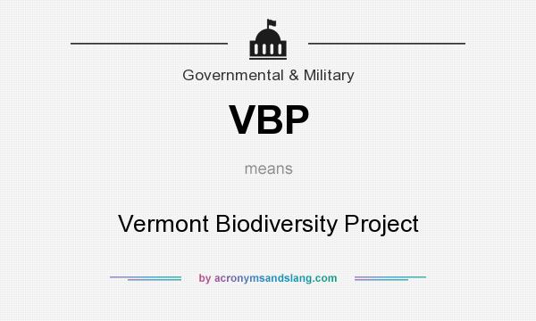 What does VBP mean? It stands for Vermont Biodiversity Project