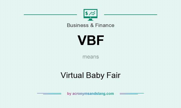 What does VBF mean? It stands for Virtual Baby Fair