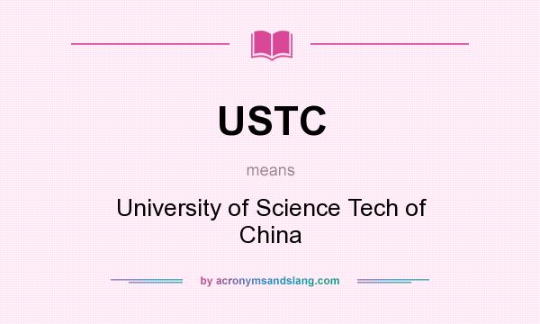 What does USTC mean? It stands for University of Science Tech of China