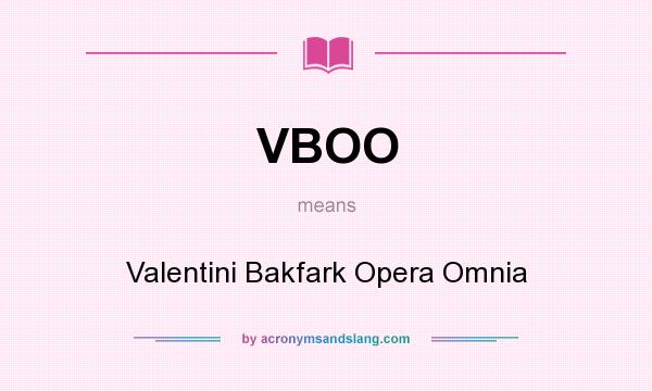 What does VBOO mean? It stands for Valentini Bakfark Opera Omnia