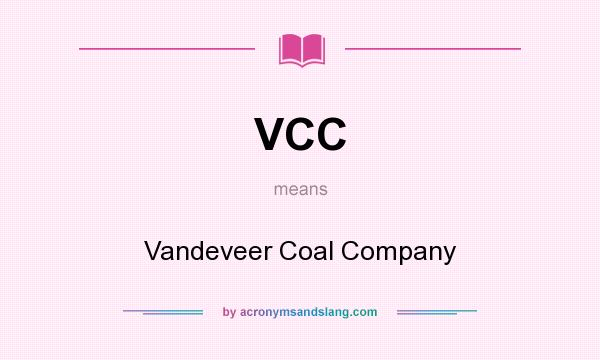 What does VCC mean? It stands for Vandeveer Coal Company