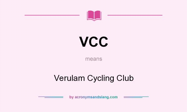 What does VCC mean? It stands for Verulam Cycling Club