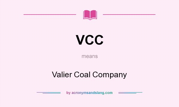 What does VCC mean? It stands for Valier Coal Company