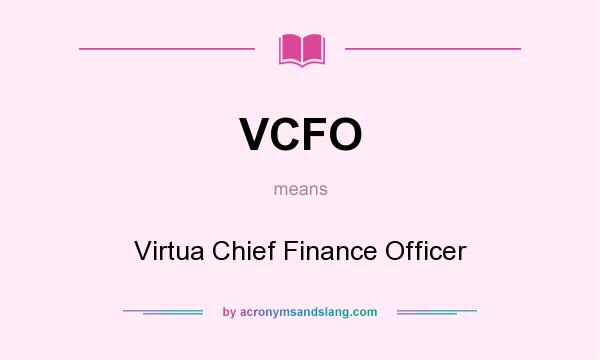 What does VCFO mean? It stands for Virtua Chief Finance Officer
