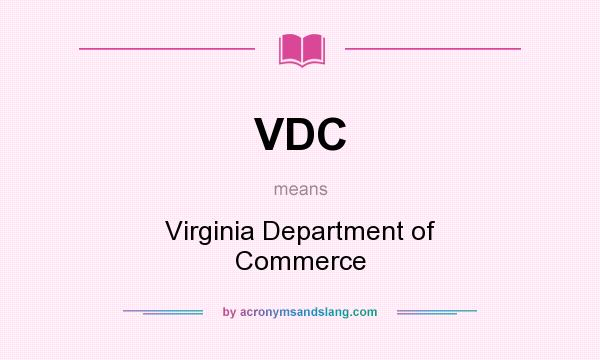 What does VDC mean? It stands for Virginia Department of Commerce