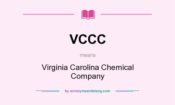 What does VCCC mean? It stands for Virginia Carolina Chemical Company