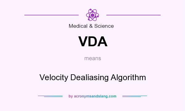 What does VDA mean? It stands for Velocity Dealiasing Algorithm