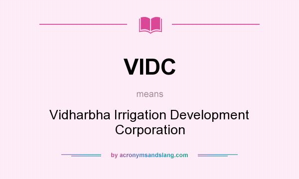 What does VIDC mean? It stands for Vidharbha Irrigation Development Corporation
