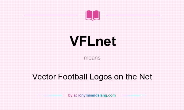 What does VFLnet mean? It stands for Vector Football Logos on the Net