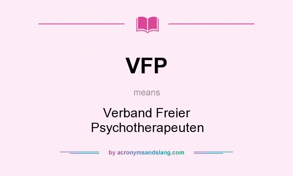 What does VFP mean? It stands for Verband Freier Psychotherapeuten