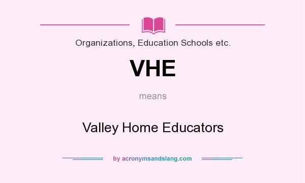 What does VHE mean? It stands for Valley Home Educators