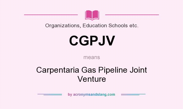 What does CGPJV mean? It stands for Carpentaria Gas Pipeline Joint Venture