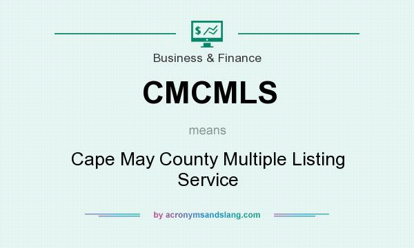 What does CMCMLS mean? It stands for Cape May County Multiple Listing Service