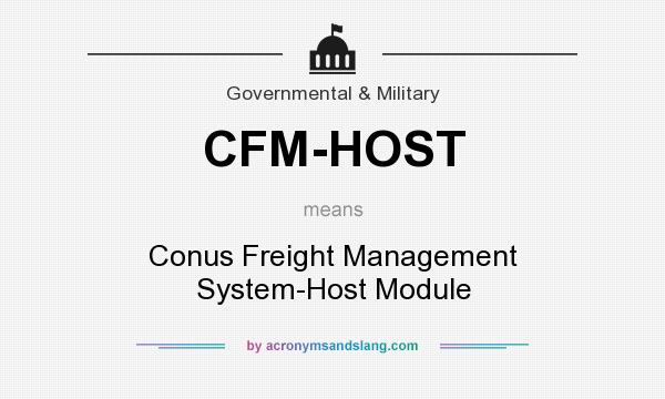 What does CFM-HOST mean? It stands for Conus Freight Management System-Host Module