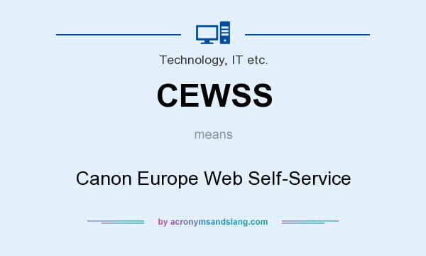 What does CEWSS mean? It stands for Canon Europe Web Self-Service