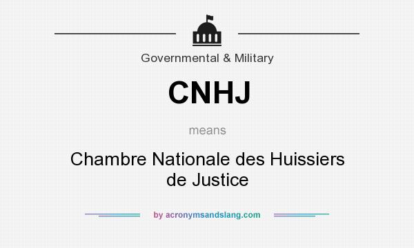 What does CNHJ mean? It stands for Chambre Nationale des Huissiers de Justice