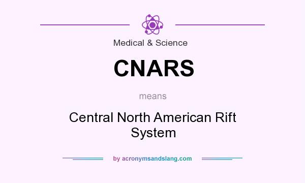 What does CNARS mean? It stands for Central North American Rift System