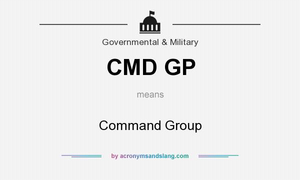 What does CMD GP mean? It stands for Command Group