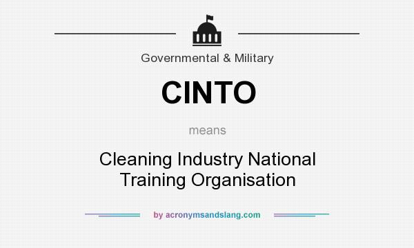 What does CINTO mean? It stands for Cleaning Industry National Training Organisation