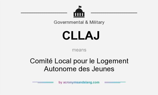 What does CLLAJ mean? It stands for Comité Local pour le Logement Autonome des Jeunes