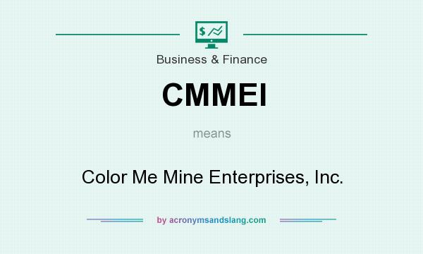 What does CMMEI mean? It stands for Color Me Mine Enterprises, Inc.