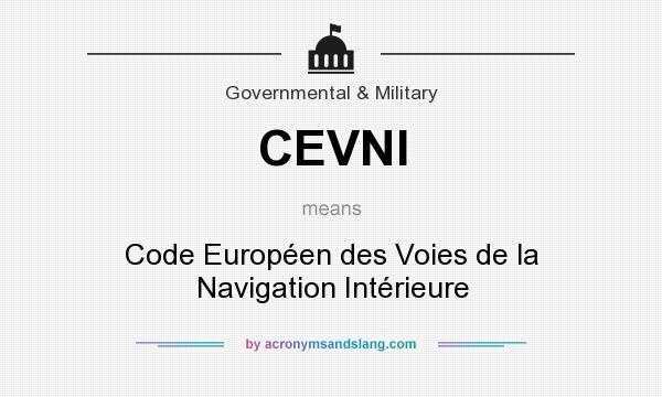 What does CEVNI mean? It stands for Code Européen des Voies de la Navigation Intérieure