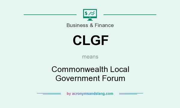What does CLGF mean? It stands for Commonwealth Local Government Forum