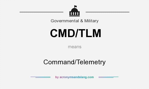 What does CMD/TLM mean? It stands for Command/Telemetry