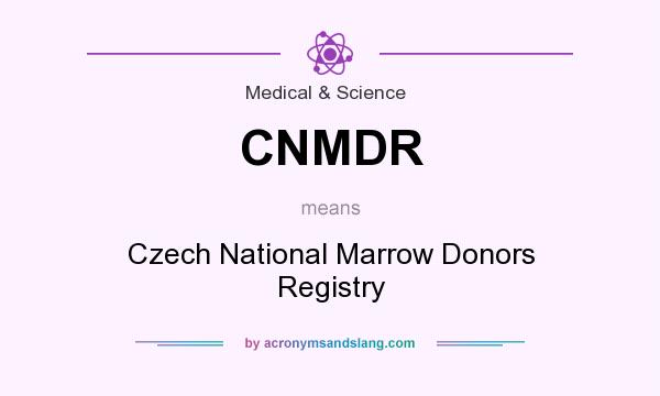 What does CNMDR mean? It stands for Czech National Marrow Donors Registry