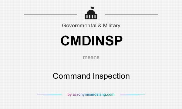What does CMDINSP mean? It stands for Command Inspection