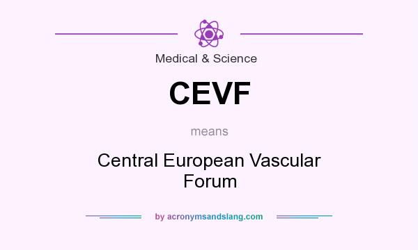 What does CEVF mean? It stands for Central European Vascular Forum