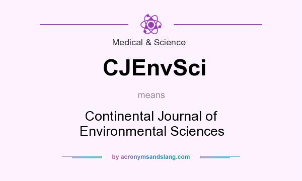 What does CJEnvSci mean? It stands for Continental Journal of Environmental Sciences
