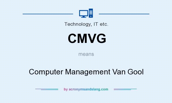 What does CMVG mean? It stands for Computer Management Van Gool